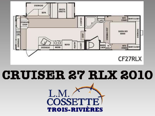 Cruiser 27 RLX 2010-LM Cossette inc. vr-roulotte-fifth wheel-cargo-arctic wolf -Remote-Clipper-cherokee-grey wolf-wolf pup-kodiak cub-aspen trail-dutchmen-forest river-freedom express select-coachmen-apex nano -Trois-Rivières