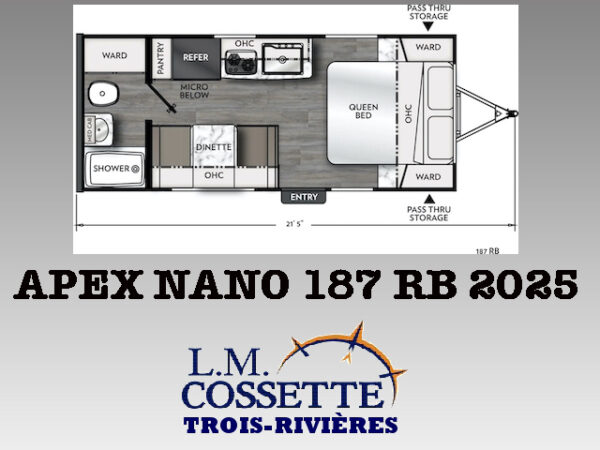 Apex Nano 187 RB 2025-LM Cossette inc. vr-roulotte-fifth wheel-cargo-arctic wolf -Remote-Clipper-cherokee-grey wolf-wolf pup-kodiak cub-aspen trail-dutchmen-forest river-freedom express select-coachmen-apex nano -Trois-Rivières