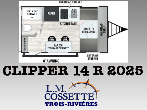 Clipper 14 R 2025-LM Cossette inc. vr-roulotte-fifth wheel-cargo-arctic wolf -Remote-Clipper-cherokee-grey wolf-wolf pup-kodiak cub-aspen trail-dutchmen-forest river-freedom express select-coachmen-apex nano -Trois-Rivières