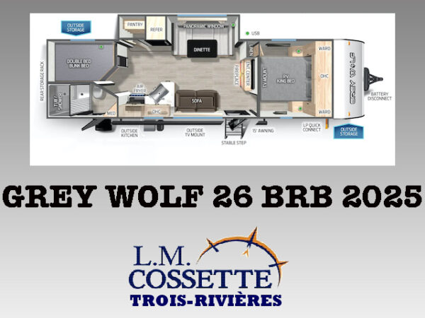 Grey Wolf 26 BRB 2025-LM Cossette inc. vr-roulotte-fifth wheel-cargo-arctic wolf -Remote-Clipper-cherokee-grey wolf-wolf pup-kodiak cub-aspen trail-dutchmen-forest river-freedom express select-coachmen-apex nano -Trois-Rivières