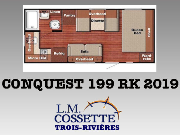 Conquest 199 RK 2019-LM Cossette inc. vr-roulotte-fifth wheel-cargo-arctic wolf -Remote-Clipper-cherokee-grey wolf-wolf pup-kodiak cub-aspen trail-dutchmen-forest river-freedom express select-coachmen-apex nano -Trois-Rivières