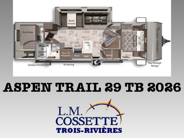 Aspen Trail 29 TB 2026-LM Cossette inc. vr-roulotte-fifth wheel-cargo-arctic wolf -Remote-Clipper-cherokee-grey wolf-wolf pup-kodiak cub-aspen trail-dutchmen-forest river-freedom express select-coachmen-apex nano -Trois-Rivières