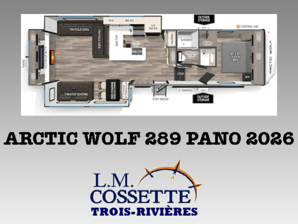 Arctic Wolf 289 PANO 2026-LM Cossette inc. vr-roulotte-fifth wheel-cargo-arctic wolf -Remote-Clipper-cherokee-grey wolf-wolf pup-kodiak cub-aspen trail-dutchmen-forest river-freedom express select-coachmen-apex nano -Trois-Rivières