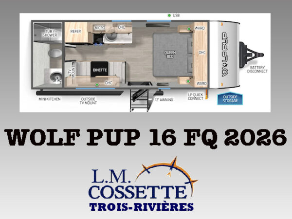 Wolf Pup 16 FQ 2026-LM Cossette inc. vr-roulotte-fifth wheel-cargo-arctic wolf -Remote-Clipper-cherokee-grey wolf-wolf pup-kodiak cub-aspen trail-dutchmen-forest river-freedom express select-coachmen-apex nano -Trois-Rivières