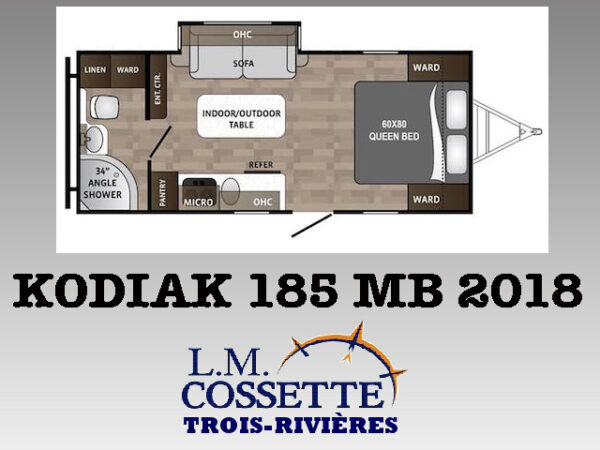 Kodiak 185 MB 2018-LM Cossette inc. vr-roulotte-fifth wheel-cargo-arctic wolf -Remote-Clipper-cherokee-grey wolf-wolf pup-kodiak cub-aspen trail-dutchmen-forest river-freedom express select-coachmen-apex nano -Trois-Rivières-fond